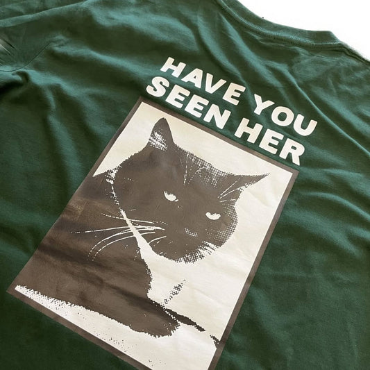 Kingpin Skate Supply Tee Have You Seen Her Forest Green Cat Skateboard T-Shirt