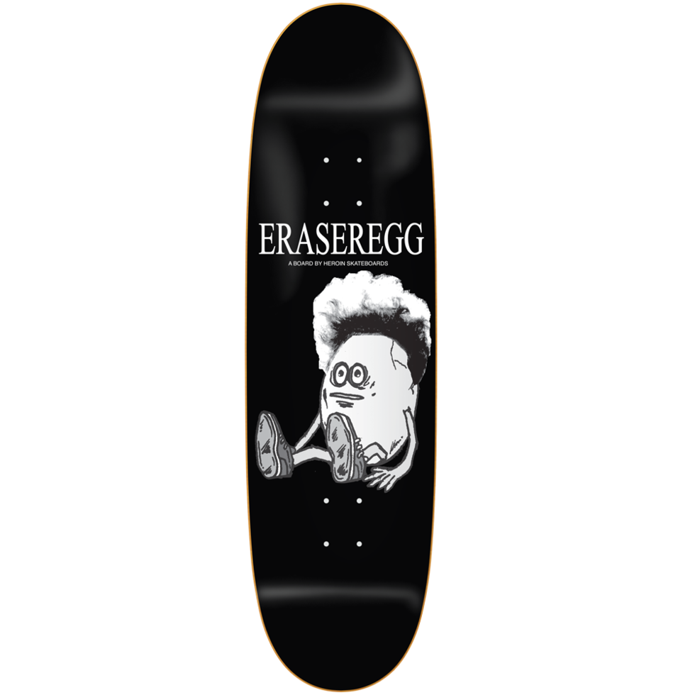 Heroin Skateboard Deck Eraser Egg 8.9" Shaped (Limited Edition)