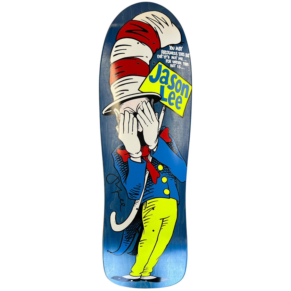Prime Skateboard Deck Jason Lee Cat In The Hat 9 75 Signed 45 50 Reissue