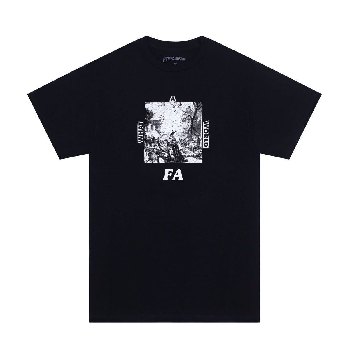 Fucking Awesome Tee What A World Black Fa Skateboard T Shirt