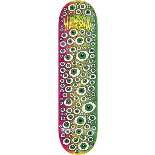 Heroin Skateboard Deck Toxic Fade Eyes 8.25"